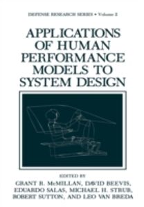 Applications of Human Performance Models to System Design Applications of Human Performance Models to System Design