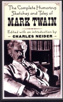 Complete Humorous Sketches and Tales of Mark Twain