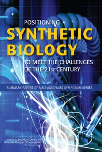 Positioning Synthetic Biology to Meet the Challenges of the 21St Century