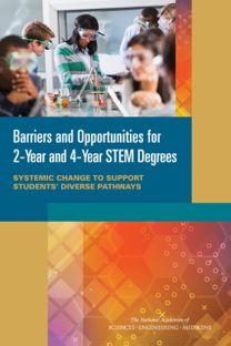 Barriers and Opportunities for 2-Year and 4-Year STEM Degrees Barriers and Opportunities for 2-Year and 4-Year STEM Degrees