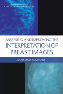 Assessing and Improving the Interpretation of Breast Images