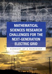 Mathematical Sciences Research Challenges for the Next-Generation Electric Grid