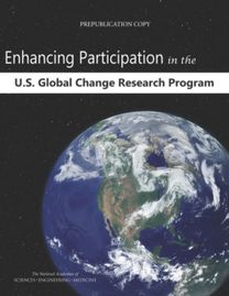Enhancing Participation in the U.S. Global Change Research Program Enhancing Participation in the U.S. Global Change Research Program