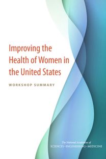 Improving the Health of Women in the United States Improving the Health of Women in the United States