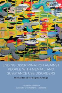Ending Discrimination Against People with Mental and Substance Use Disorders Ending Discrimination Against People with Mental and Substance Use Disorders