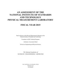 Assessment of the National Institute of Standards and Technology Physical Measurement Laboratory Assessment of the National Institute of Standards and Technology Physical Measurement Laboratory