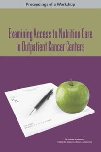 Examining Access to Nutrition Care in Outpatient Cancer Centers Examining Access to Nutrition Care in Outpatient Cancer Centers