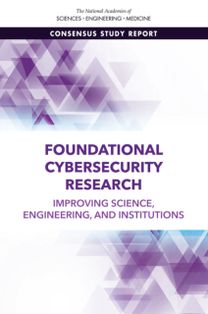 Foundational Cybersecurity Research