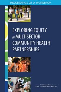 Exploring Equity in Multisector Community Health Partnerships Exploring Equity in Multisector Community Health Partnerships