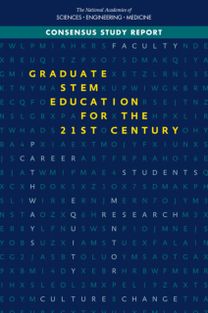 Graduate STEM Education for the 21st Century Graduate STEM Education for the 21st Century