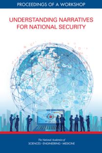 Understanding Narratives for National Security Understanding Narratives for National Security