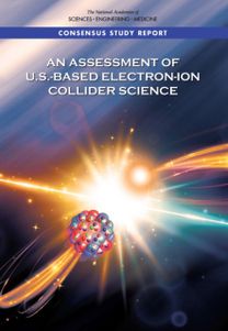 Assessment of U.S.-Based Electron-Ion Collider Science Assessment of U.S.-Based Electron-Ion Collider Science