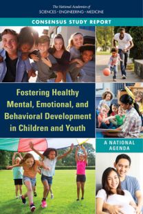Fostering Healthy Mental, Emotional, and Behavioral Development in Children and Youth
