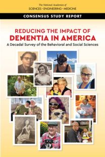 Reducing the Impact of Dementia in America
