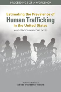 Estimating the Prevalence of Human Trafficking in the United States: Considerations and Complexities
