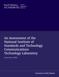 Assessment of the National Institute of Standards and Technology Communications Technology Laboratory