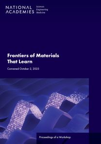 Frontiers of Materials That Learn
