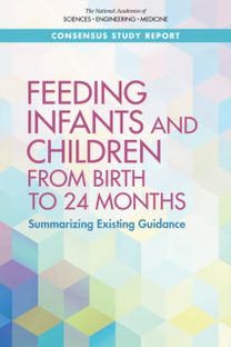 Feeding Infants and Children from Birth to 24 Months Feeding Infants and Children from Birth to 24 Months