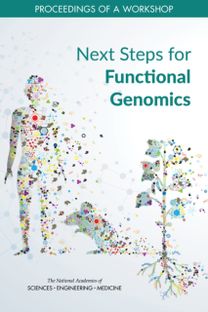 Next Steps for Functional Genomics Next Steps for Functional Genomics