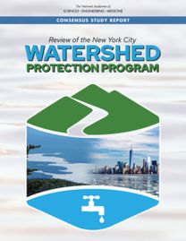 Review of the New York City Watershed Protection Program Review of the New York City Watershed Protection Program