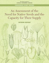 Assessment of the Need for Native Seeds and the Capacity for Their Supply Assessment of the Need for Native Seeds and the Capacity for Their Supply