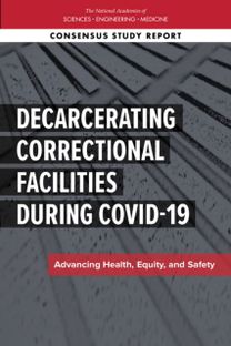 Decarcerating Correctional Facilities during COVID-19 Decarcerating Correctional Facilities during COVID-19