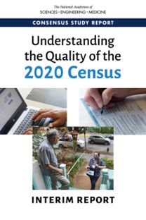Understanding the Quality of the 2020 Census