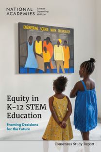 Equity in K-12 STEM Education Equity in K-12 STEM Education