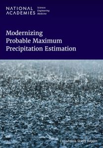 Modernizing Probable Maximum Precipitation Estimation Modernizing Probable Maximum Precipitation Estimation