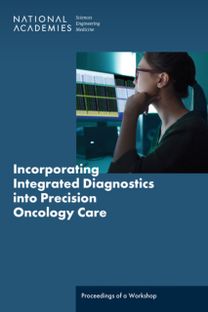 Incorporating Integrated Diagnostics into Precision Oncology Care