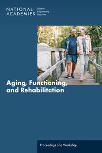 Aging, Functioning, and Rehabilitation Aging, Functioning, and Rehabilitation