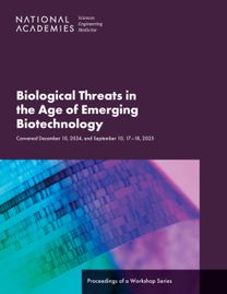 Biological Threats in the Age of Emerging Biotechnology