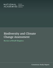 Biodiversity and Climate Change Assessment Biodiversity and Climate Change Assessment