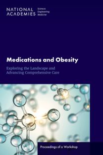 Medications and Obesity Medications and Obesity