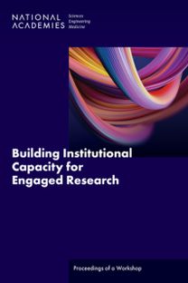 Building Institutional Capacity for Engaged Research Building Institutional Capacity for Engaged Research