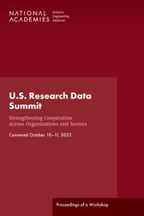 U.S. Research Data Summit: Strengthening Cooperation Across Organizations and Sectors U.S. Research Data Summit: Strengthening Cooperation Across Organizations and Sectors