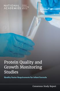 Protein Quality and Growth Monitoring Studies Protein Quality and Growth Monitoring Studies