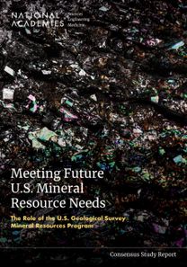Meeting Future U.S. Mineral Resource Needs