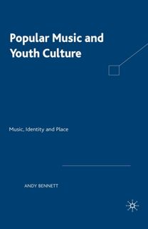 Popular Music and Youth Culture Popular Music and Youth Culture