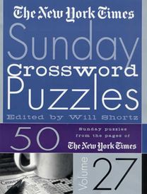 New York Times Sunday Crossword Puzzles Volume 27