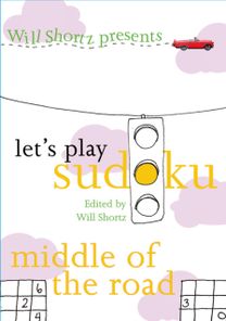 Will Shortz Presents Let's Play Sudoku: Middle of the Road