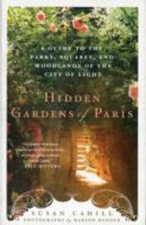 Hidden Gardens of Paris