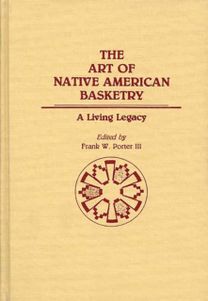 Art of Native American Basketry