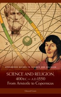 Science and Religion, 400 B.c. to A.d. 1550