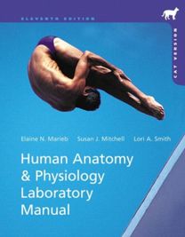 Human Anatomy & Physiology Laboratory Manual with Masteringa&p, Cat Version Human Anatomy & Physiology Laboratory Manual with Masteringa&p, Cat Version