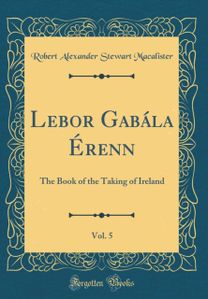 LeBor Gabala Erenn, Vol. 5
