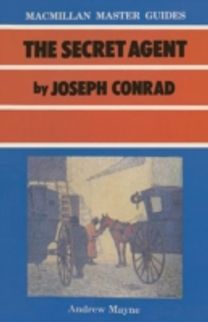 "Secret Agent" by Joseph Conrad