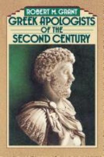 Greek Apologists of the Second Century Greek Apologists of the Second Century