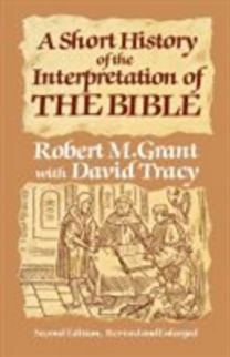 Short History of the Interpretation of the Bible Short History of the Interpretation of the Bible