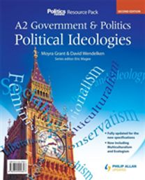 A2 Government & Politics: Political Ideologies Resource Pack (+ Cd)